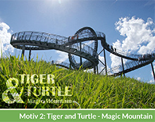 Motiv 2: Tiger and Turtle - Big Mountain